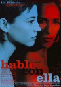 对她说/悄悄告诉她(台)/对她有话儿(港)/Hable con ella