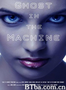 心灵与机器 Ghost In The Machine (2017) 1080P BT磁力 迅雷网盘下载