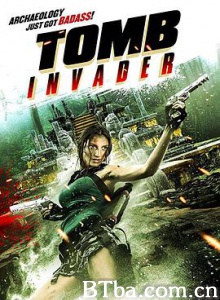 古墓入侵者 Tomb Invader (2018) 1080P BT磁力 迅雷网盘下载