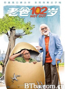 老爸102岁 102 Not Out (2018) 1080P BT磁力 迅雷网盘下载