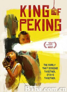 京城之王 King of Peking (2017) 1080P BT磁力 迅雷网盘下载