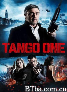 探戈一号 Tango One (2018) 720P BT磁力 迅雷网盘下载