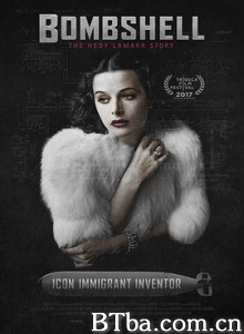 尤物：海蒂·拉玛传 艳星发明家(港) Bombshell: The Hedy Lamarr Story (2017) 1080P BT磁力 迅雷网盘下载