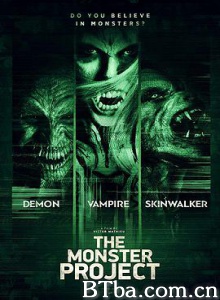 怪物计划 异兽档案(台) The Monster Project (2017) 1080P BT磁力 迅雷网盘下载