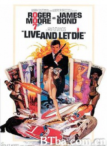 007之你死我活 铁金刚勇破黑魔党 生死关头 Live and Let Die (1973) 1080P/4K BT磁力 迅雷网盘下载