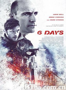 六天 六日 6 Days (2017) 1080P BT磁力 迅雷网盘下载