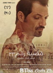 羞辱 诋毁 侮辱 قضية رقم ٢٣ (2017) 1080P BT磁力 迅雷网盘下载