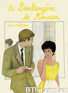 面包店的女孩 蒙索的女面包师 三心两意 La boulangère de Monceau (1963) 1080P BT磁力 迅雷网盘下载