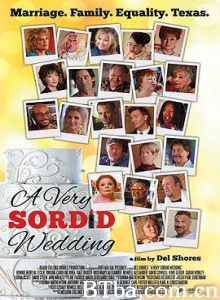 一场糟糕的婚礼 A Very Sordid Wedding (2017) 1080P BT磁力 迅雷网盘下载