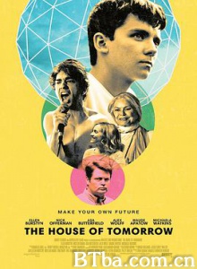 明日之屋/The House of Tomorrow-720p|1080p高清bt种子下载