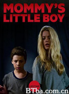 妈妈的小男孩/Mommy and #39;s Little Boy-720p|1080p高清bt种子下载