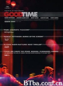 好时光 命中有罪(港) 失速夜狂奔(台) Good Time (2017) 1080P BT磁力 迅雷网盘下载