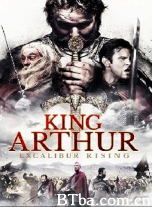 亚瑟王：神剑崛起 亚瑟神剑崛起 King Arthur: Excalibur Rising (2017) 720P BT磁力 迅雷网盘下载