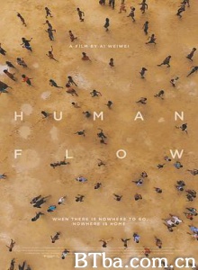 人流 人口流动 Human Flow (2017) 1080P BT磁力 迅雷网盘下载