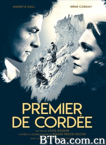 科迪第一名 Premier de cordée (1944) 1080P BT磁力 迅雷网盘下载