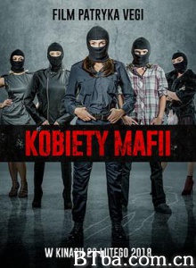 女黑手党 Kobiety Mafii (2018)  BT磁力 迅雷网盘下载