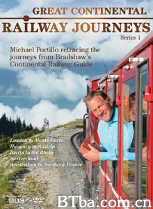 欧洲铁路之旅 欧洲铁路纪行 乘着火车游欧洲 第一季 Great Continental Railway Journeys Season 1 (2012) 720P BT磁力 迅雷网盘下载