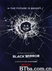 黑镜 黑镜子 第三季 第三季 Black Mirror Season 3 (2016) 720P BT磁力 迅雷网盘下载