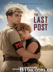 最后的岗哨 战争急件 The Last Post (2017) 1080P BT磁力 迅雷网盘下载