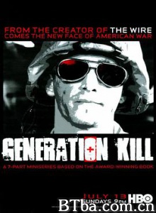 杀戮一代 伊拉克战争亲历记 Generation Kill (2008) 1080P BT磁力 迅雷网盘下载