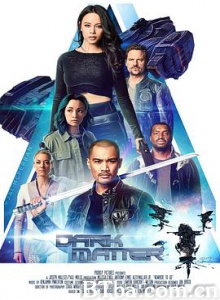 黑暗物质 黑疙瘩 第三季 Dark Matter Season 3 (2017) 720P BT磁力 迅雷网盘下载