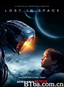 迷失太空 太空迷航 第一季 Lost in Space Season 1 (2018) 720P BT磁力 迅雷网盘下载