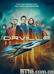 奥维尔号 奥维尔星舰探索号 奥维尔 第一季 The Orville Season 1 (2017) 720P BT磁力 迅雷网盘下载