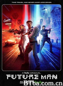 高玩救未来 拯救未来的人 机狂救未来 第一季 Future Man Season 1 (2017) 720P BT磁力 迅雷网盘下载