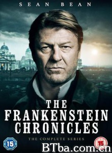 弗兰肯斯坦传奇 第一季 The Frankenstein Chronicles Season 1 (2015) 720P BT磁力 迅雷网盘下载