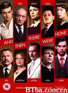无人生还 孤岛奇案 童谣谋杀案 And Then There Were None (2015) 1080P/720P BT磁力 迅雷网盘下载
