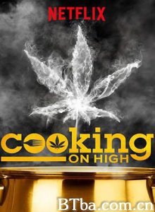美食大决斗 第一季 Cooking on High Season 1 (2018) 1080P BT磁力 迅雷网盘下载