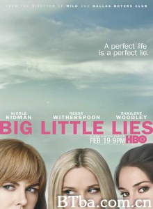 大小谎言 小谎言(港) 美丽心计(台) 第一季 Big Little Lies Season 1 (2017) 1080P BT磁力 迅雷网盘下载