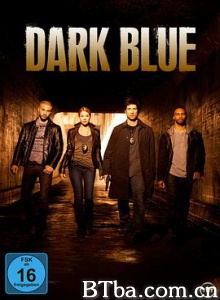 深蓝 暗警 深蓝 第一季 Dark Blue Season 1 (2009) 1080P BT磁力 迅雷网盘下载