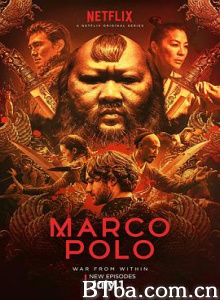马可波罗 马可波罗游记 第二季 Marco Polo Season 2 (2016) 4K BT磁力 迅雷网盘下载