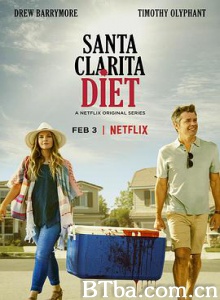 真爱不死 返生餐单 小镇滋味(台) 第一季 Santa Clarita Diet Season 1 (2017)  BT磁力 迅雷网盘下载