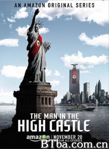 高堡奇人 高城堡里的人 第一季 The Man in the High Castle Season 1 (2015) 4K BT磁力 迅雷网盘下载