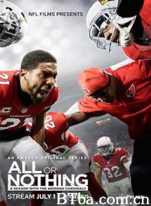 唯有取胜：红雀队2015赛季全纪录 第一季 All or Nothing: A Season with the Arizona Cardinals Season 1 (2016) 1080P BT磁力 迅雷网盘下载