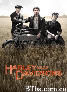 哈雷与戴维森 Harley and the Davidsons (2016) 1080P BT磁力 迅雷网盘下载