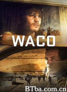 韦科惨案 韦科 Waco (2018) 720P BT磁力 迅雷网盘下载