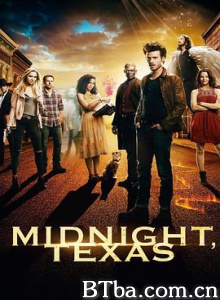 德州午夜 得州午夜 德克萨斯午夜镇 第一季 Midnight  Texas Season 1 (2017) 720P BT磁力 迅雷网盘下载