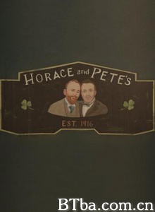 百年酒馆 Horace and Pete (2016) 720P BT磁力 迅雷网盘下载