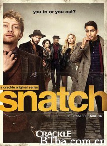 偷拐抢骗 第一季 Snatch Season 1 (2017) 720P BT磁力 迅雷网盘下载