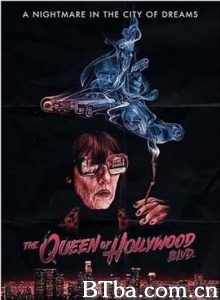 好莱坞大道女王 The Queen of Hollywood Blvd (2018) 1080P/720P BT磁力 迅雷网盘下载