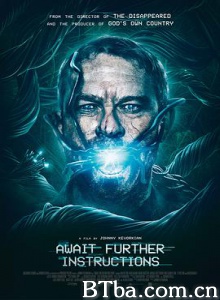 等待指示 Await Further Instructions (2018) 1080P/720P BT磁力 迅雷网盘下载