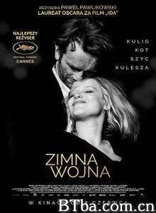 冷战 Zimna wojna (2018) 1080P/720P BT磁力 迅雷网盘下载