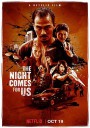 嗜人之夜/黑夜降临/噬人之夜/The Night Comes for Us