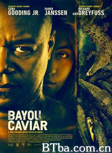 路易斯安纳鱼子酱/Bayou Caviar-720p|1080p高清bt种子下载
