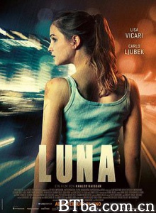 卢娜 Luna (2018) 1080P BT磁力 迅雷网盘下载