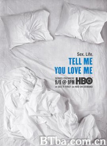 说你爱我 Tell Me You Love Me (2007) 1080P BT磁力 迅雷网盘下载