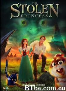 森林奇缘 The Stolen Princess (2019) 1080P/720P BT磁力 迅雷网盘下载